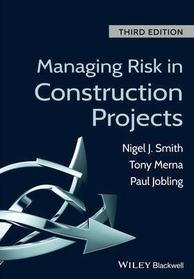 Managing Risk in Construction Projects 3e