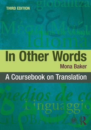 ‘In Other Words’ by Mona Baker, Routledge  3rd edition