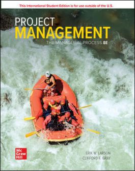 PROJECT MANAGEMENT: THE MANAGERIAL PROCESS 8E