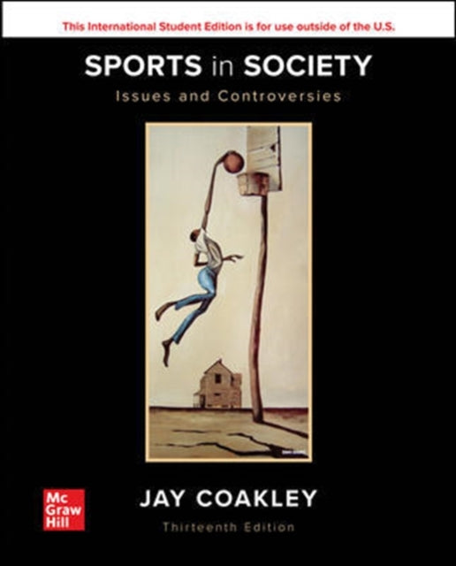 SPORTS IN SOCIETY: ISSUES AND CONTROVERSIES