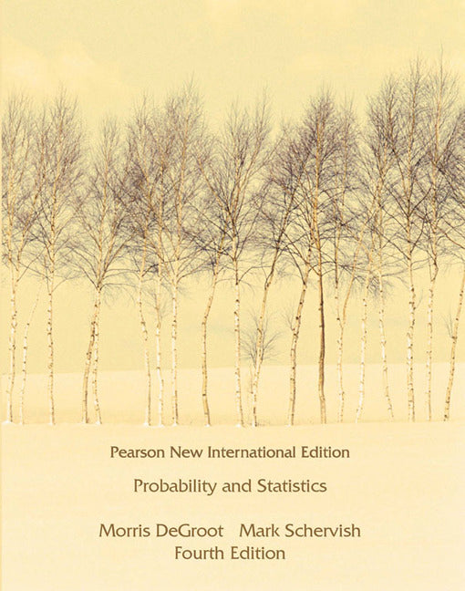 DeGroot, M. & Schervish, M. (2010). Probability and Statistics (4th ed). (Pearson)