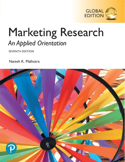 Marketing Research: An Applied Orientation by Naresh K. Malhotra 7th edition (Pearson)
