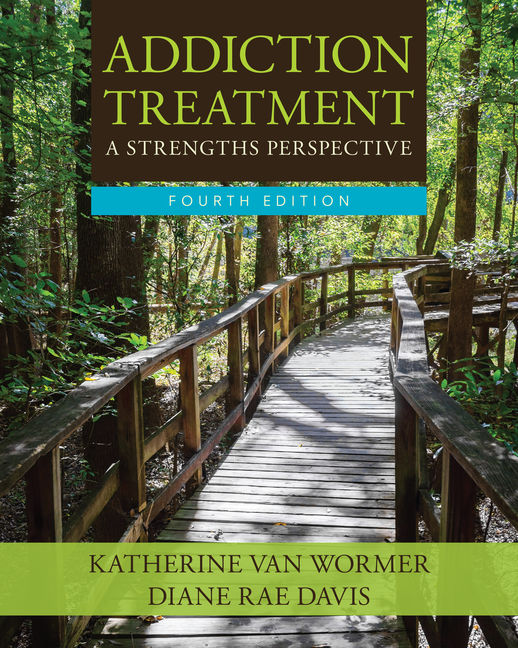 Addiction Treatment: A Strength Perspective