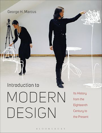 Introduction to Modern Designits History from the Eighteenth Century to the Present