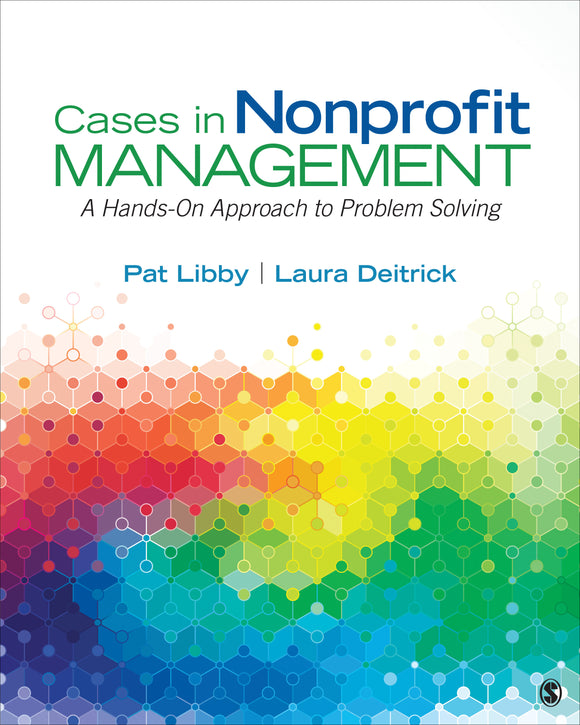 Cases in Nonprofit Management: A Hands-On Approach to Problem Solving