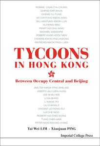 Tycoons In Hong Kong: Between Occupy Central And Beijing