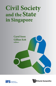 Civil Society And The State In Singapore