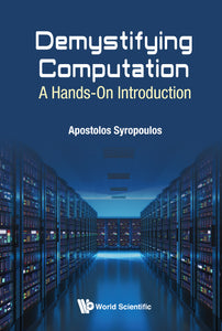 Demystifying Computation: A Hands-on Introduction