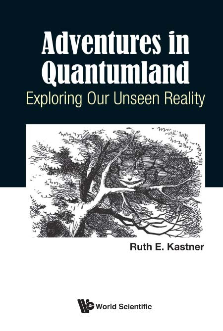 Adventures In Quantumland: Exploring Our Unseen Reality