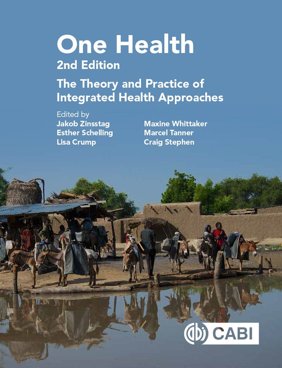 One Health: The Theory and Practice of Integrated Health Approaches