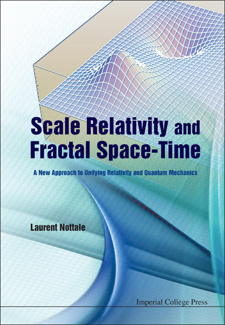 Scale Relativity And Fractal Space-time: A New Approach To Unifying Relativity And Quantum Mechanics