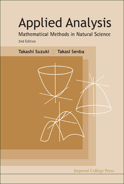 Applied Analysis: Mathematical Methods In Natural Science (2nd Edition)