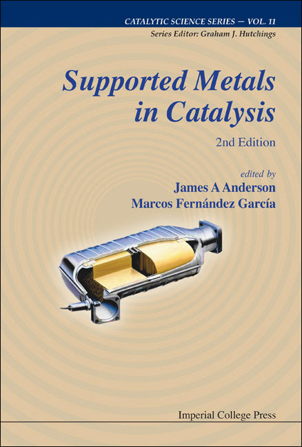 Supported Metals In Catalysis (2nd Edition)