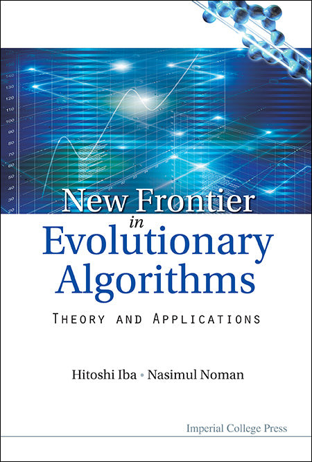 New Frontier In Evolutionary Algorithms: Theory And Applications