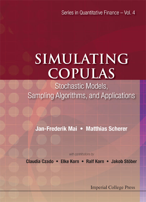 Simulating Copulas: Stochastic Models, Sampling Algorithms, And Applications