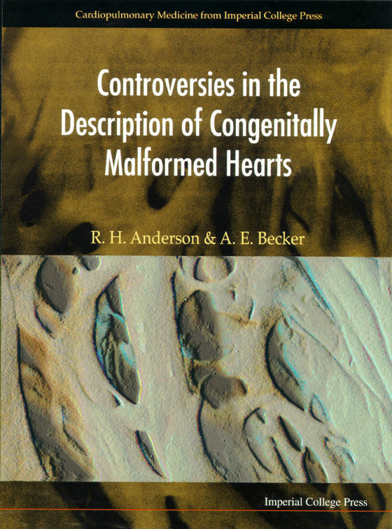 Controversies In The Description Of Congenitally Malformed Hearts