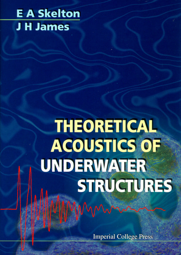 Theoretical Acoustics Of Underwater Structures