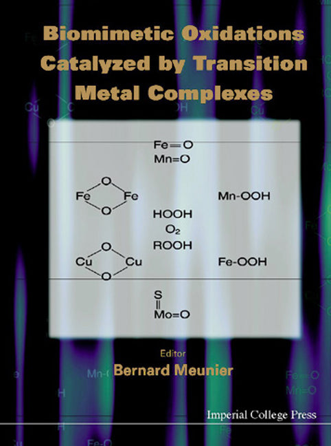 Biomimetic Oxidations Catalyzed By Transition Metal Complexes