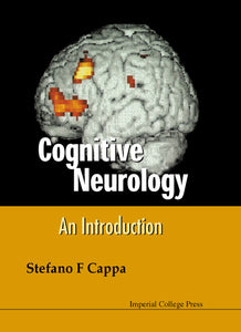 Cognitive Neurology: An Introduction