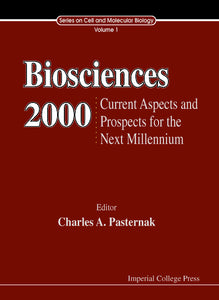 Biosciences 2000: Current Aspects And Prospects Into The Next Millenium