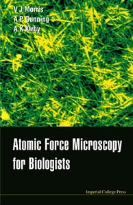 Atomic Force Microscopy For Biologists