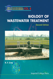 Biology Of Wastewater Treatment (2nd Edition)