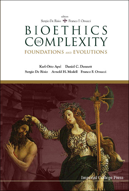 Bioethics In Complexity: Foundations And Evolutions