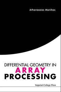 Differential Geometry In Array Processing