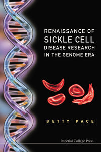 Renaissance Of Sickle Cell Disease Research In The Genome Era