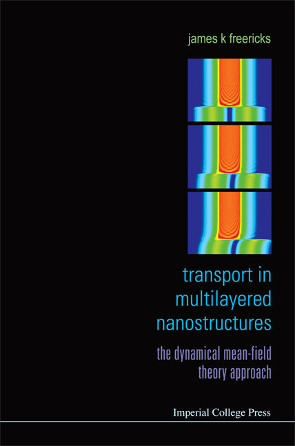 Transport In Multilayered Nanostructures: The Dynamical Mean-field Theory Approach