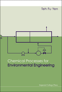 Chemical Processes For Environmental Engineering