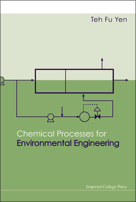 Chemical Processes For Environmental Engineering