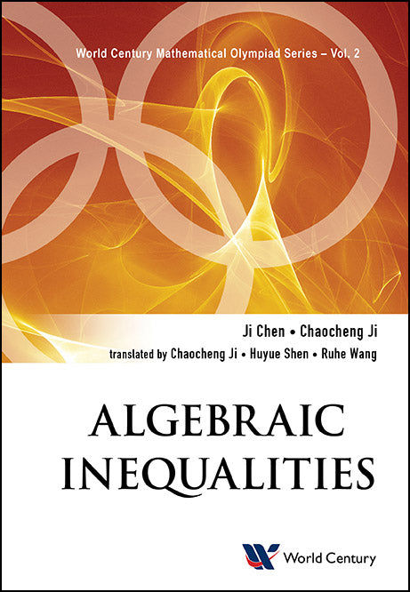 Algebraic Inequalities: In Mathematical Olympiad And Competitions