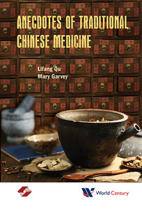 Anecdotes Of Traditional Chinese Medicine