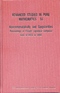 Noncommutativity And Singularities - Proceedings Of French-japanese Symposia Held At Ihes In 2006