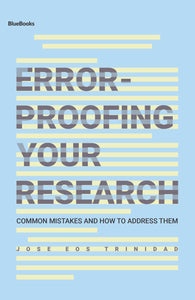 Error-Proofing Your Research: Common Mistakes and How to Address Them