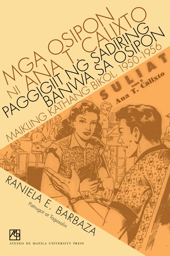 Mga Osipon ni Ana T. Calixto:  Paggigiit Ng Sadiring Banwa Sa Osipon, Maikling Kathang Bikol, 1950-1956