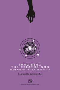 Imagining The Creator God: From Antiquity to Astrophysics