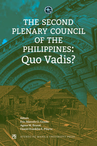 The Second Plenary Council of the Philippines (PCP II): Quo Vadis?
