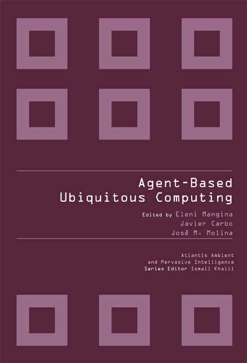 Agent-based Ubiquitous Computing