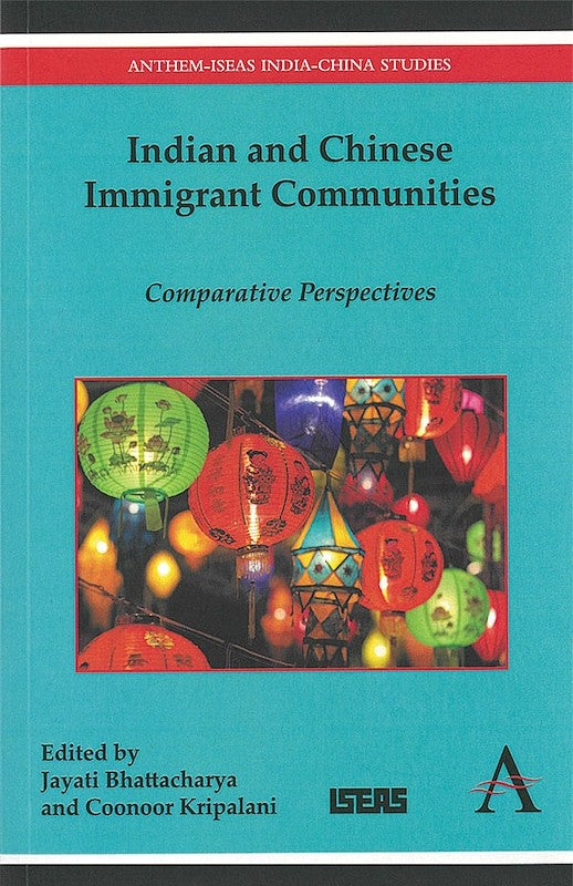 Indian and Chinese Immigrant Communities: Comparative Perspectives