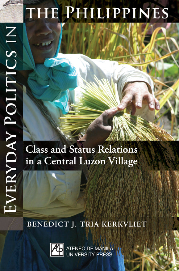 Everyday Politics: Class and Status Relations in a Central Luzon Village