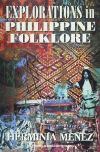 Explorations in Philippine Folklore