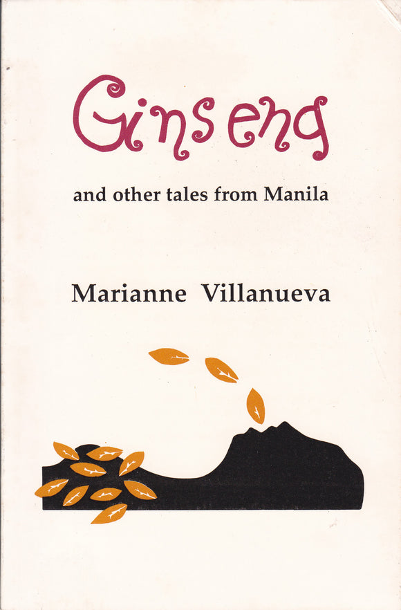 Ginseng and Other Tales from Manila