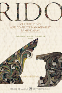 Rido: Clan Feuding and Conflict Management in Mindanao