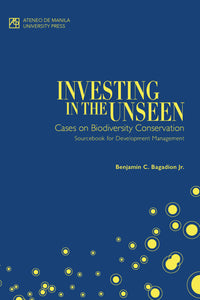 Investing in the Unseen: Cases on Biodiversity Conservation