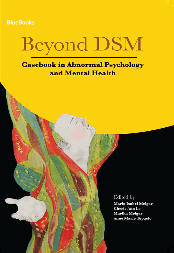 Beyond DSM: Casebook in Abnormal Psychology and Mental Health