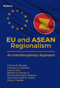 EU and ASEAN Regionalism:  An Interdisciplinary Approach