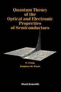 Quantum Theory Of The Optical And Electronic Properties Of Semiconductors