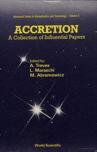 Accretion: A Collection Of Influential Papers